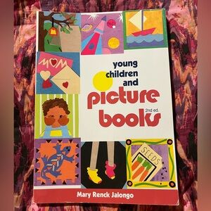 Young Children and Picture Books by Mary Renck Jalongo